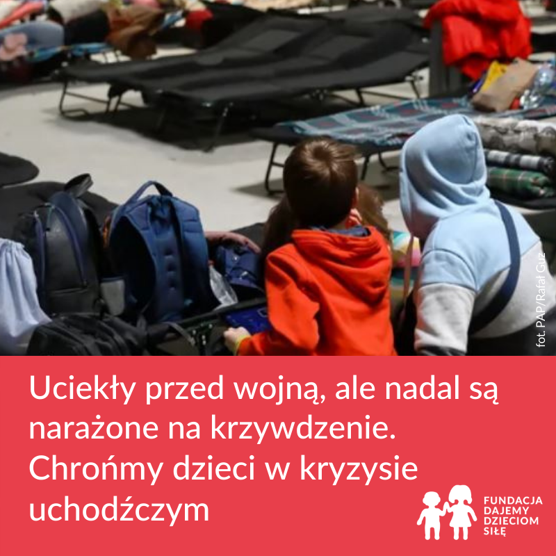 Uciekły przed wojną, ale nadal są narażone na krzwdzenie. Chrońmy dzieci w kryzysie uchodźczym. Zdjęcie Rafał Guz/PAP