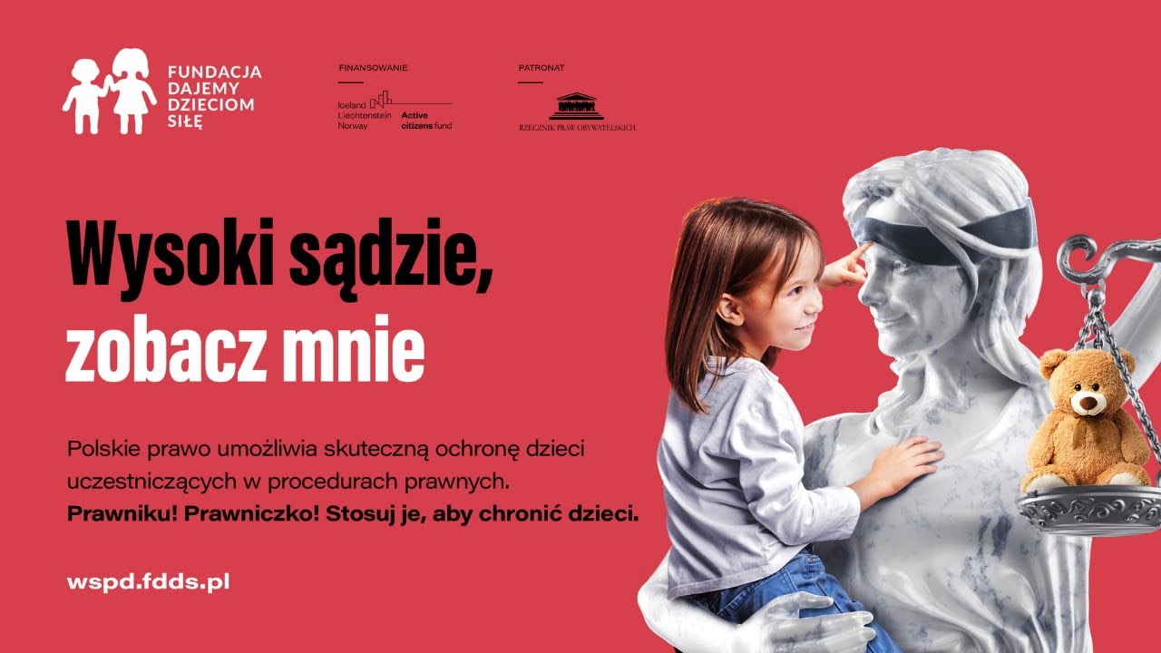 Wysoki sądzie, zobacz mnie! - spot kampanii