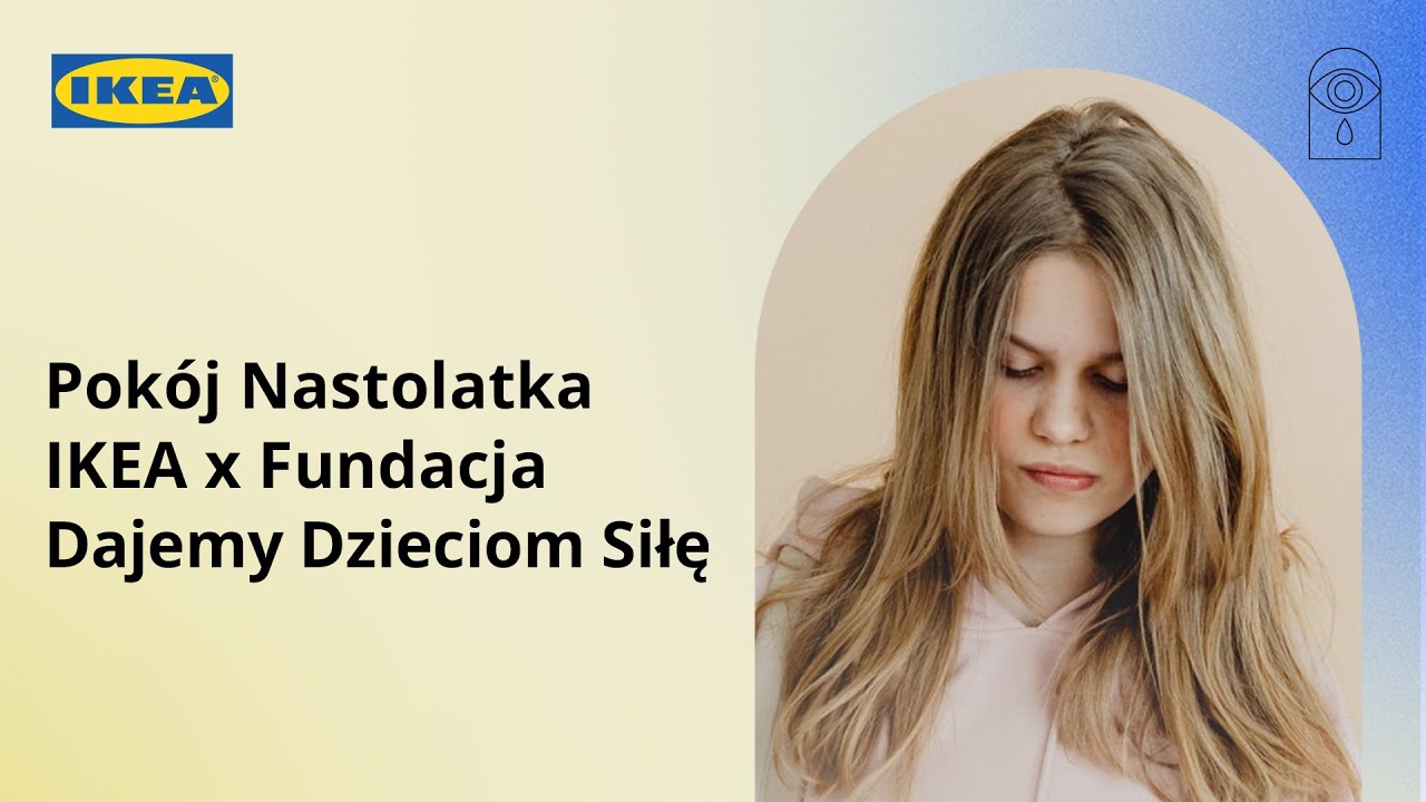 Pokój nastolatka IKEA x Fundacja Dajemy Dzieciom Siłę